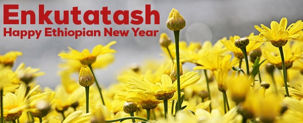 Ethiopian new year was yesterday 11 Sep 2022